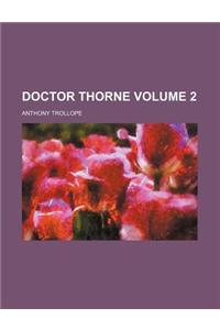 Doctor Thorne Volume 2