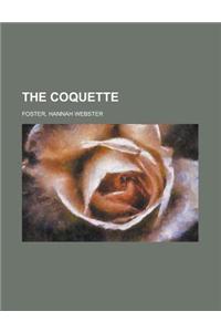 The Coquette