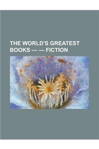 The World's Greatest Books - Volume 02 - Fiction