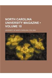 North Carolina University Magazine (Volume 10)