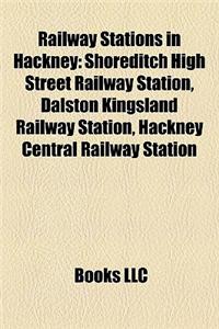 Railway Stations in Hackney