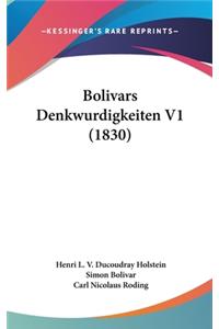 Bolivars Denkwurdigkeiten V1 (1830)