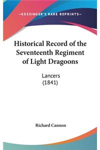 Historical Record of the Seventeenth Regiment of Light Dragoons