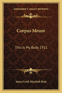 Corpus Meum