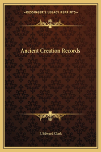 Ancient Creation Records