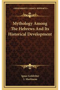Mythology Among The Hebrews And Its Historical Development