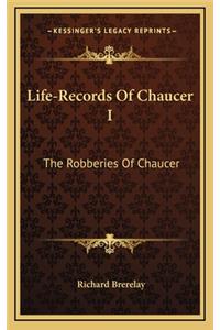 Life-Records of Chaucer I