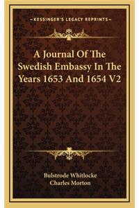 Journal Of The Swedish Embassy In The Years 1653 And 1654 V2