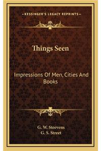 Things Seen