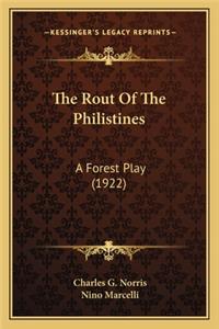 Rout of the Philistines the Rout of the Philistines