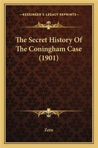 The Secret History Of The Coningham Case (1901)