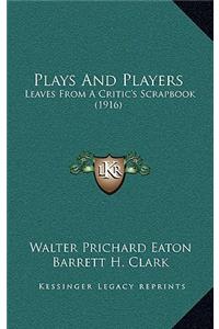 Plays and Players