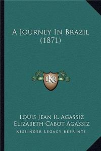 Journey in Brazil (1871)