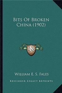 Bits of Broken China (1902)