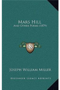 Mars Hill: And Other Poems (1879)