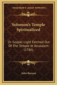 Solomon's Temple Spiritualized