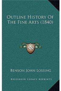 Outline History Of The Fine Arts (1840)