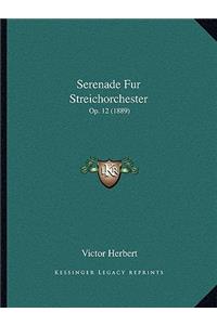 Serenade Fur Streichorchester