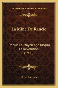 Mine De Rancie