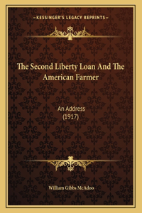 The Second Liberty Loan And The American Farmer