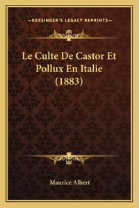 Culte De Castor Et Pollux En Italie (1883)