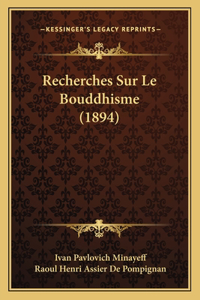 Recherches Sur Le Bouddhisme (1894)