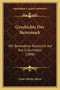 Geschichte Der Steiermark