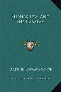 Eliphas Levi And The Kabalah
