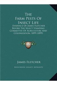 The Farm Pests Of Insect Life