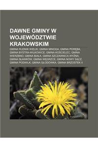 Dawne Gminy W Wojewodztwie Krakowskim