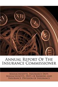 Annual Report Of The Insurance Commissioner