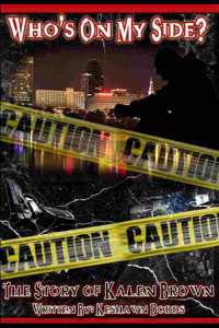 Who's On My Side? The Story of Kalen Brown