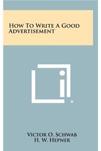How To Write A Good Advertisement