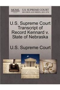 U.S. Supreme Court Transcript of Record Kennard V. State of Nebraska