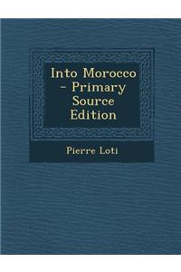 Into Morocco