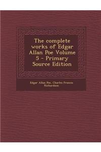 Complete Works of Edgar Allan Poe Volume 5