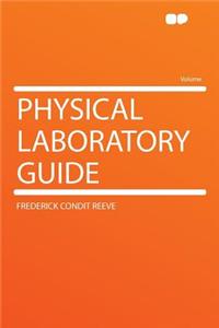 Physical Laboratory Guide