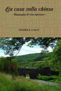 La Casa Sulla Chiusa