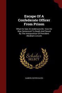 Escape of a Confederate Officer from Prison