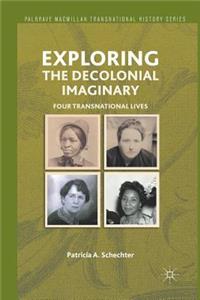 Exploring the Decolonial Imaginary