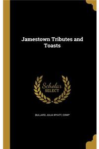 Jamestown Tributes and Toasts