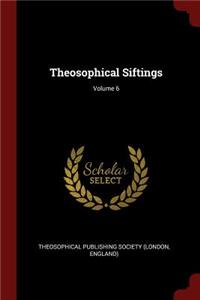 Theosophical Siftings; Volume 6