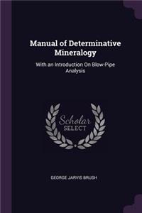 Manual of Determinative Mineralogy