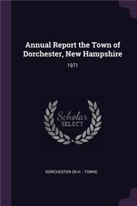 Annual Report the Town of Dorchester, New Hampshire