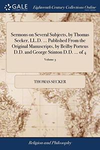 SERMONS ON SEVERAL SUBJECTS, BY THOMAS S