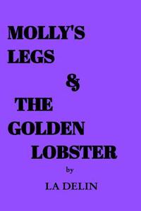 Molly's Legs and the Golden Lobster