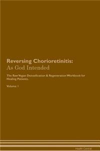 Reversing Chorioretinitis