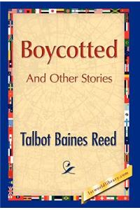 Boycotted And Other Stories