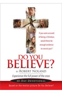 Do you Believe?