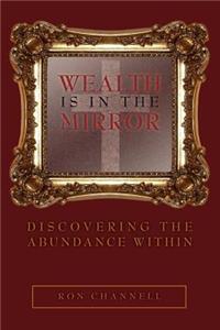 Wealth Is in the Mirror